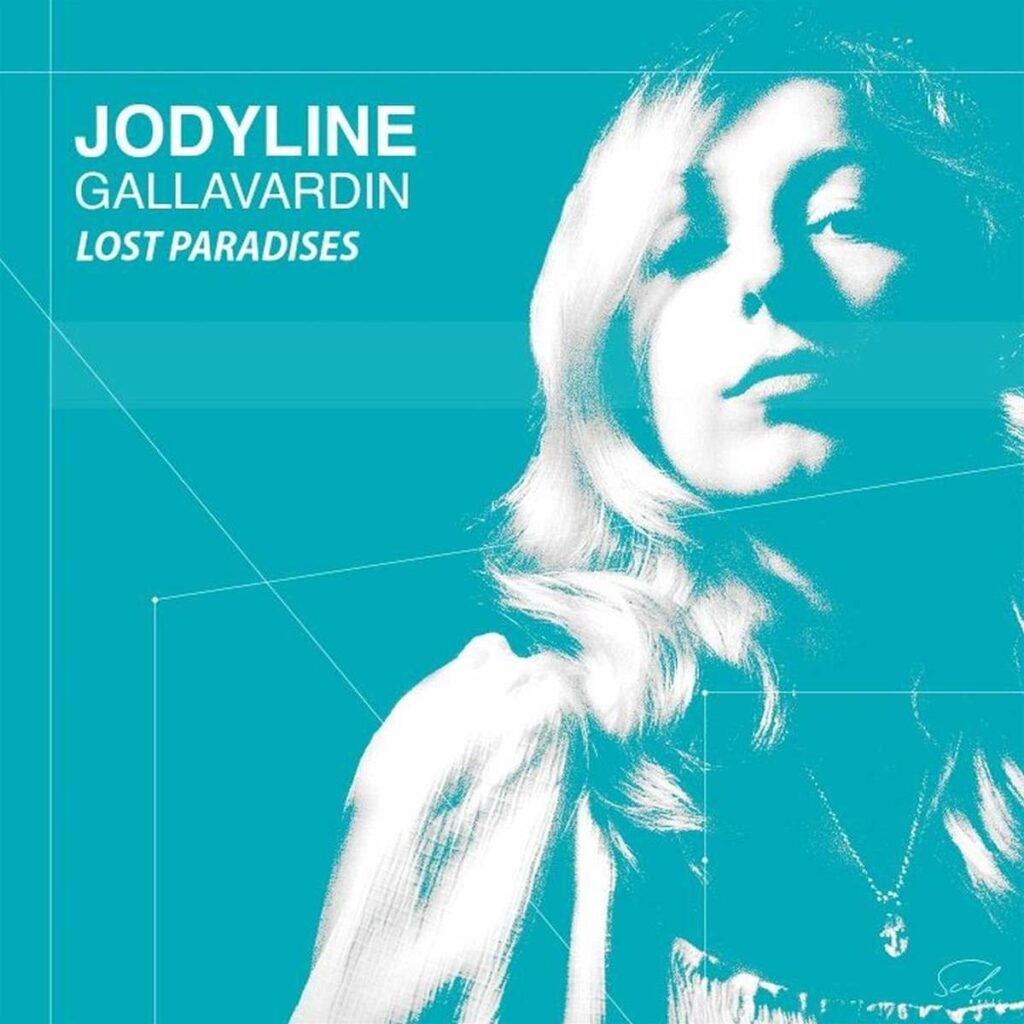 Jodyline Gallavardin - Lost Paradises