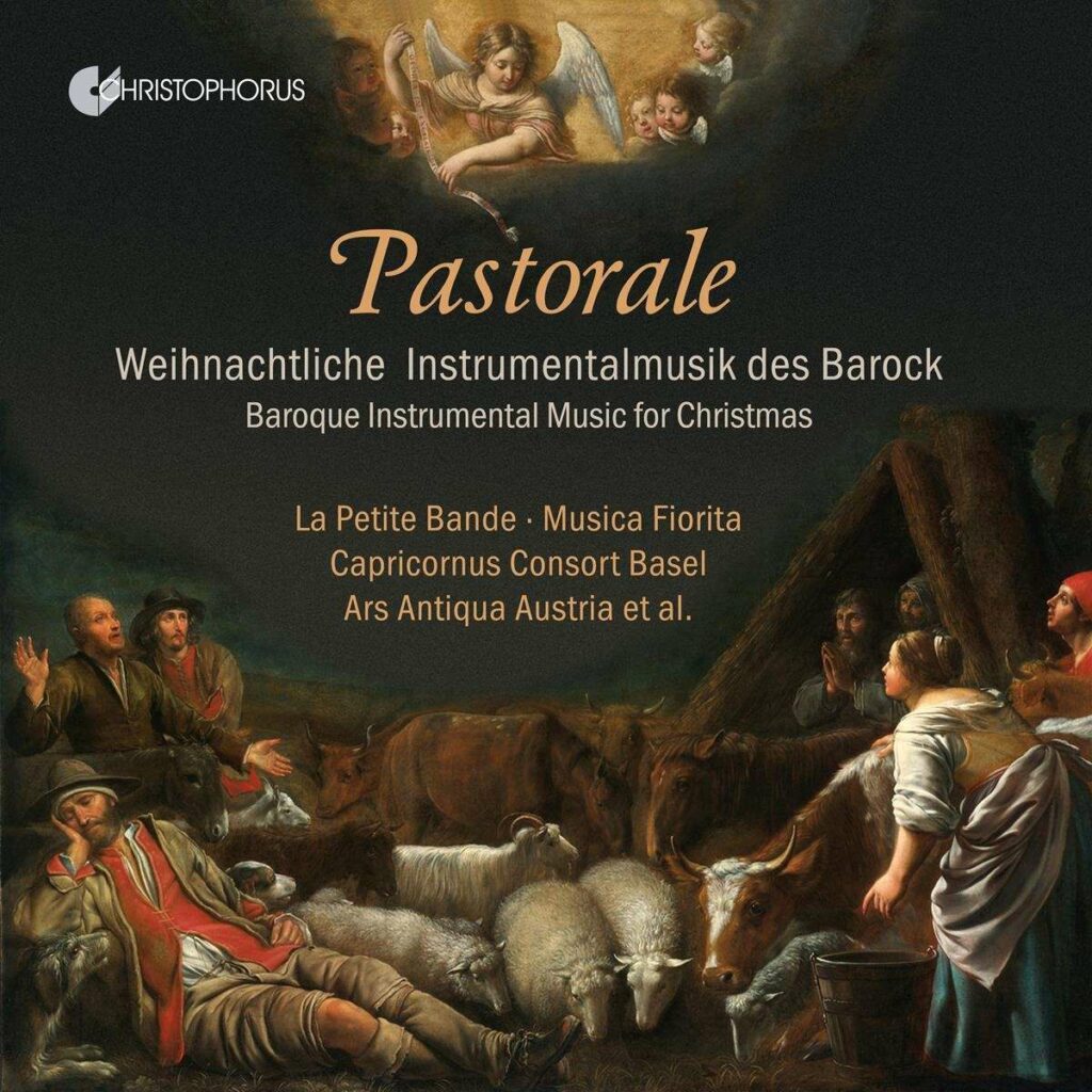 Pastorale - Weihnachtliche Instrumentalmusik des Barock