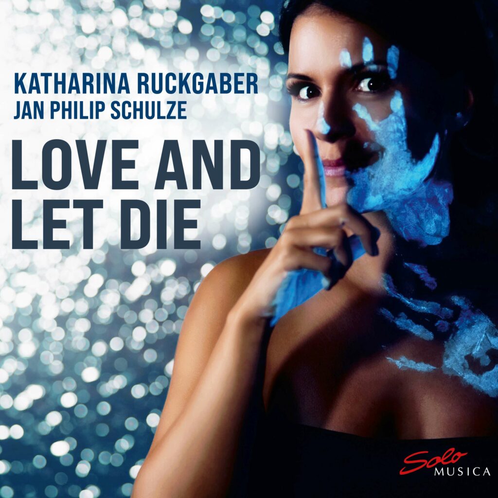 Katharina Ruckgaber - Love And Let Die