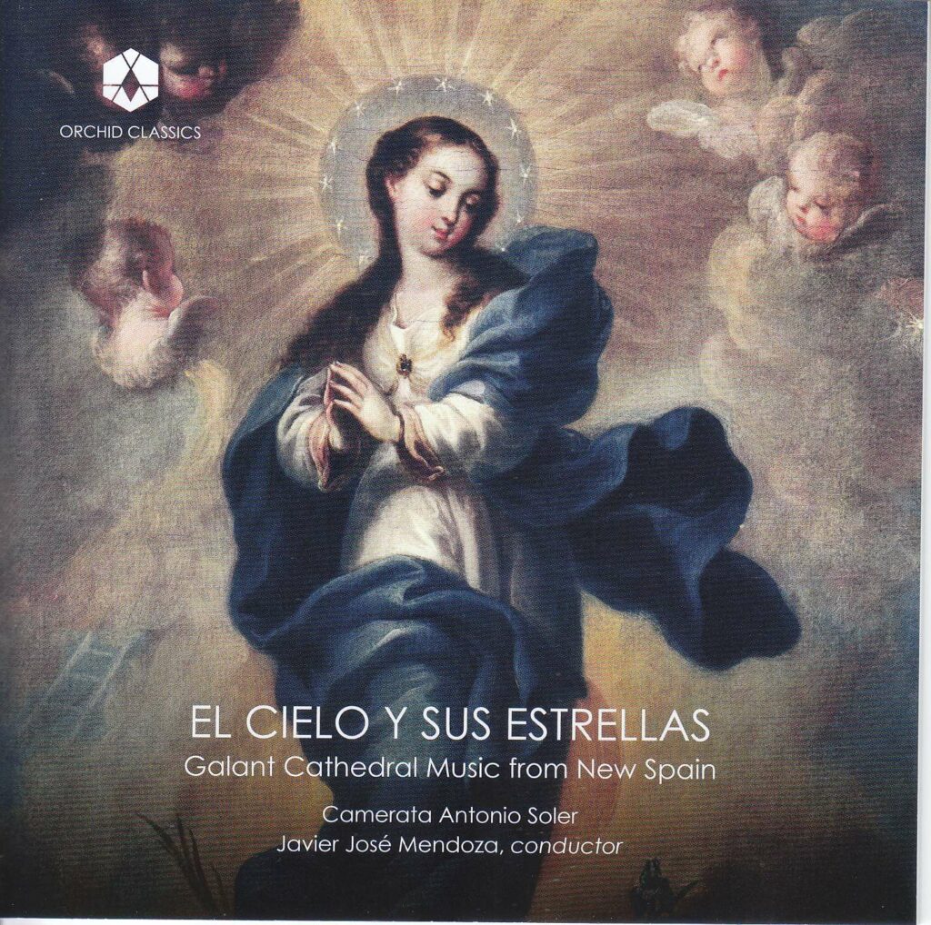 El Cielo Y Sus Estrellas - Galant Cathedral Music fom New Spain
