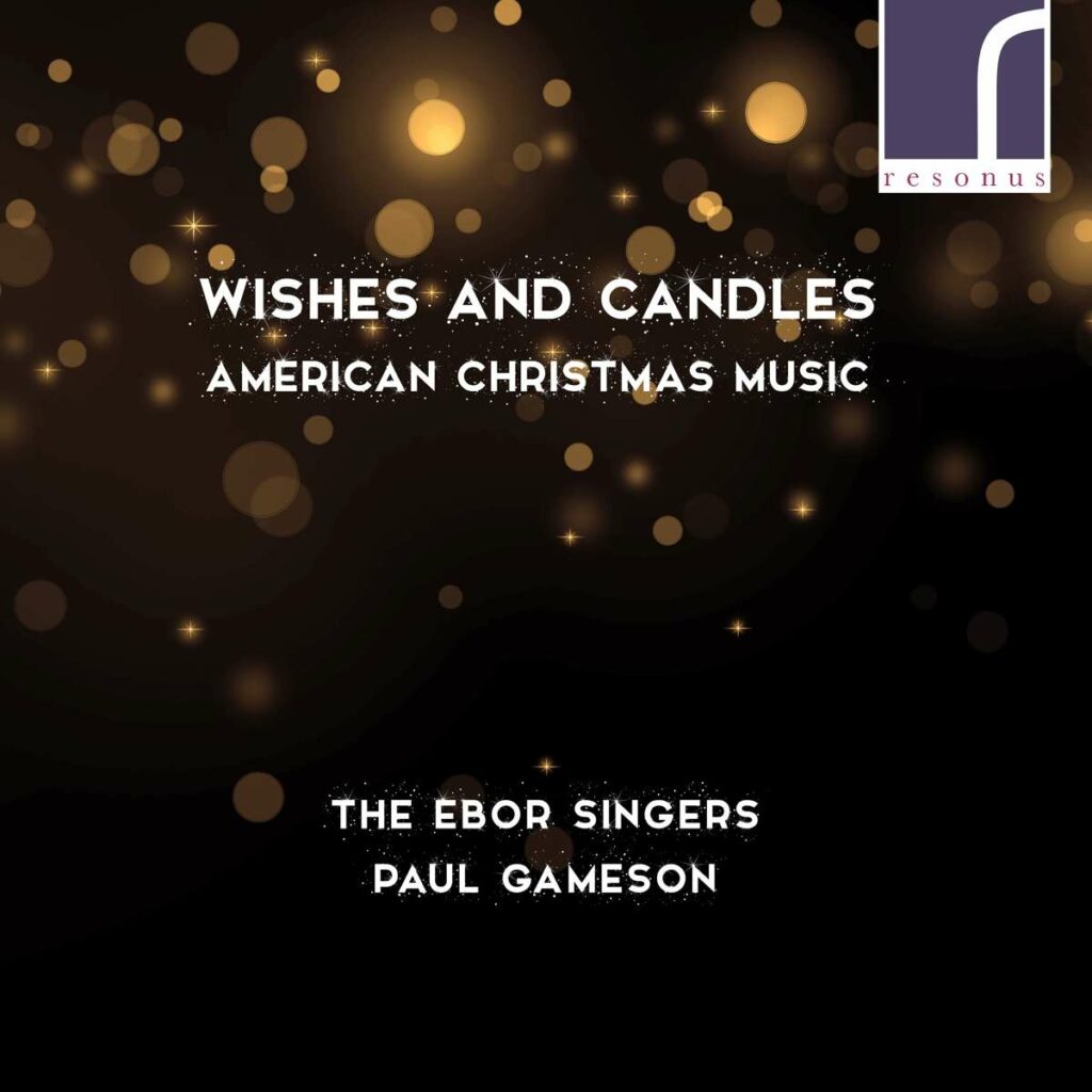 The Ebor Singers - Wishes and Candles