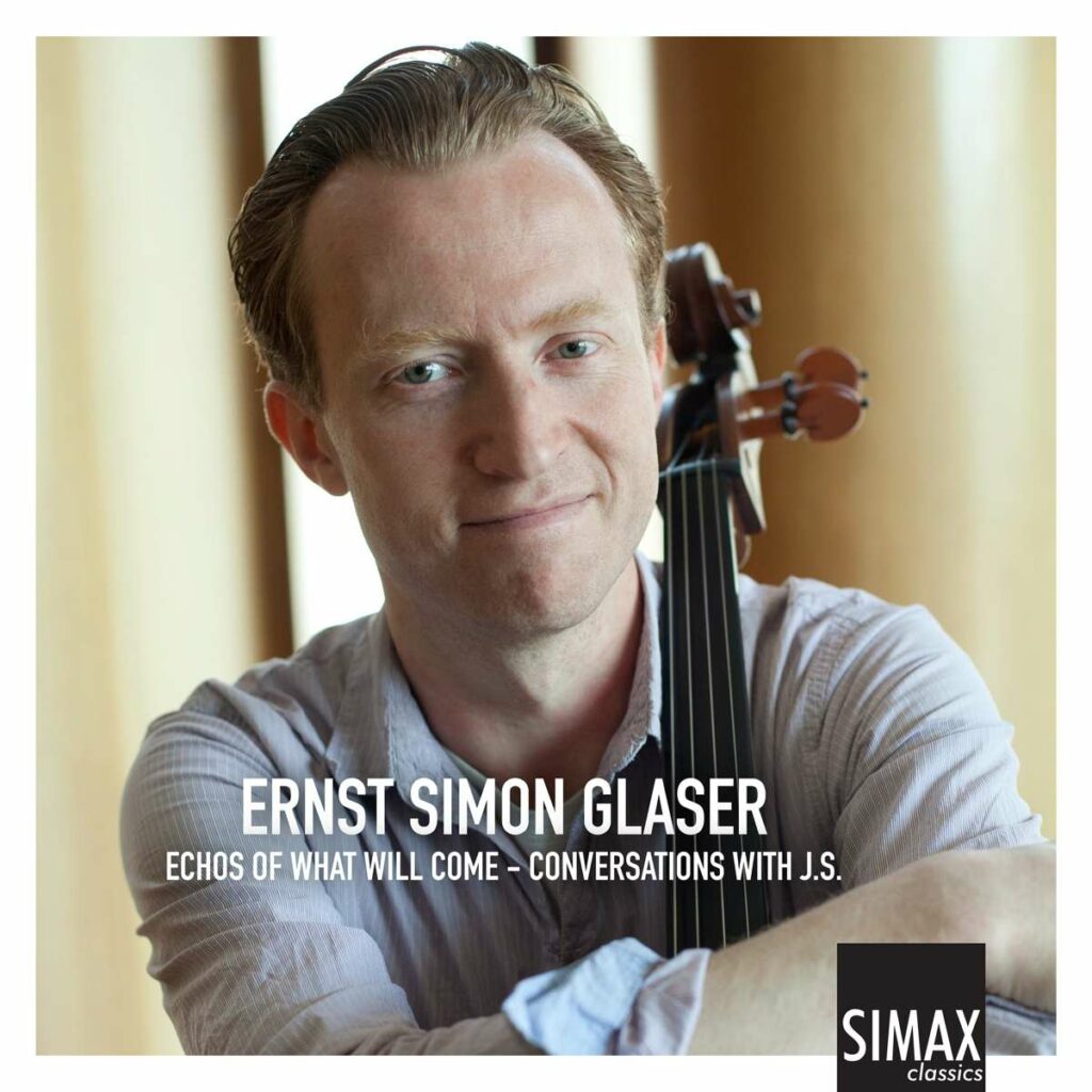 Ernst Simon Glaser - Echoes Of What Will Come