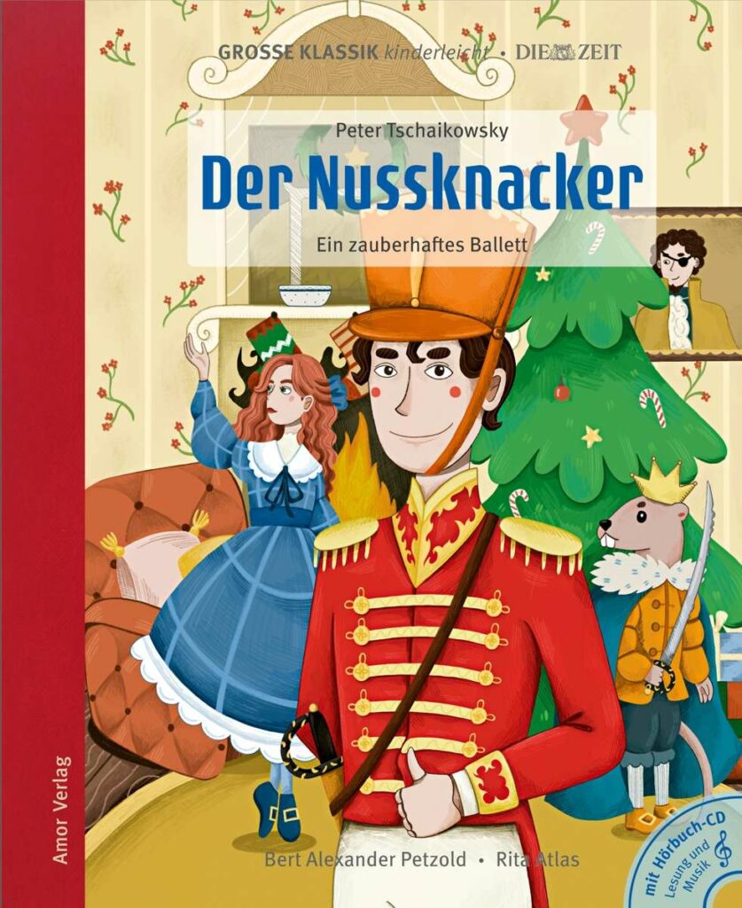 Große Klassik kinderleicht - Peter Tschaikowsky: Der Nussknacker (Buch mit CD)