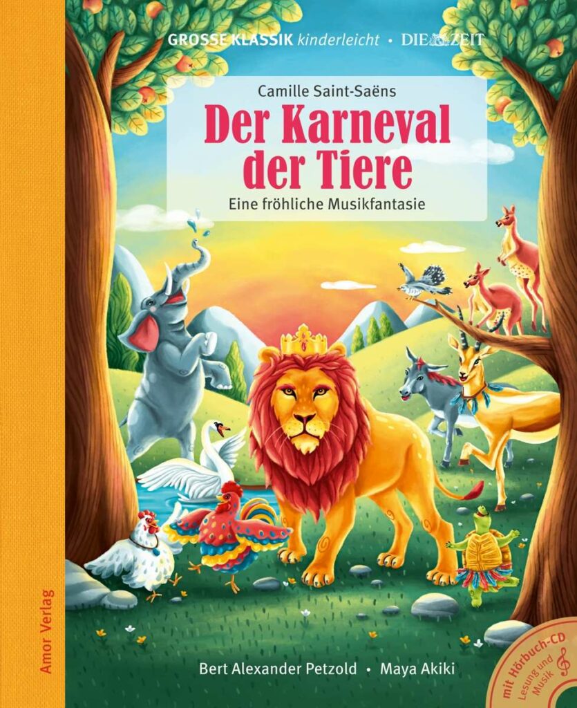 Große Klassik kinderleicht - Camille Saint-Saens: Der Karneval der Tiere (Buch mit CD)
