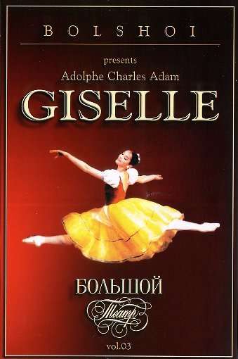 Bolschoi Ballett:Giselle (Adam)