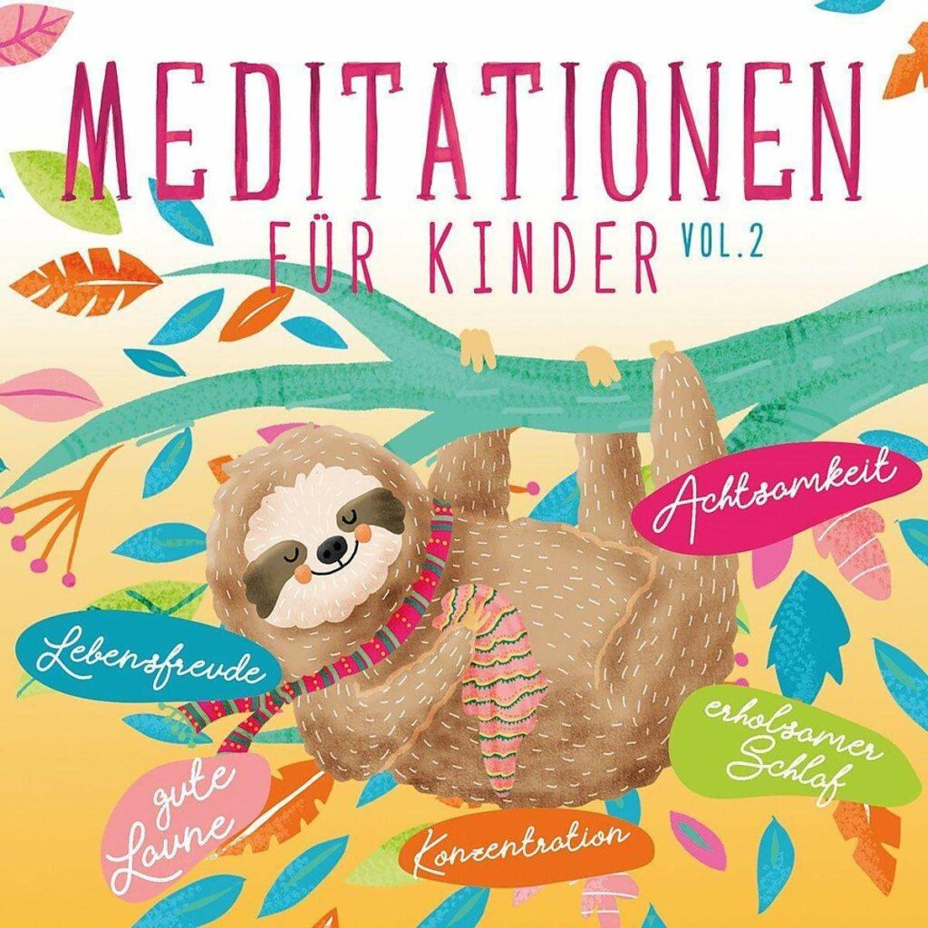 Meditationen für Kinder Vol.2