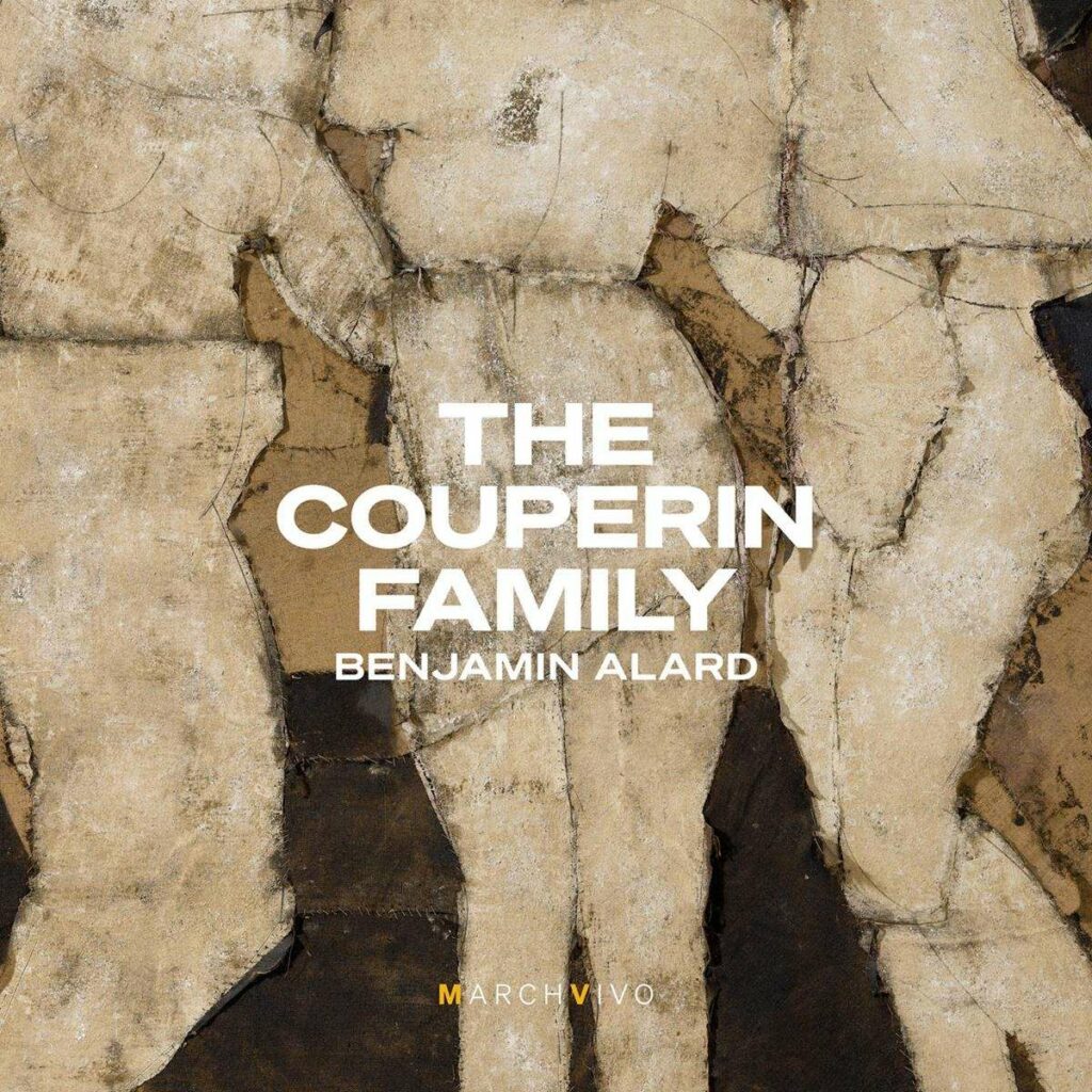 Benjamin Alard - The Couperin Family