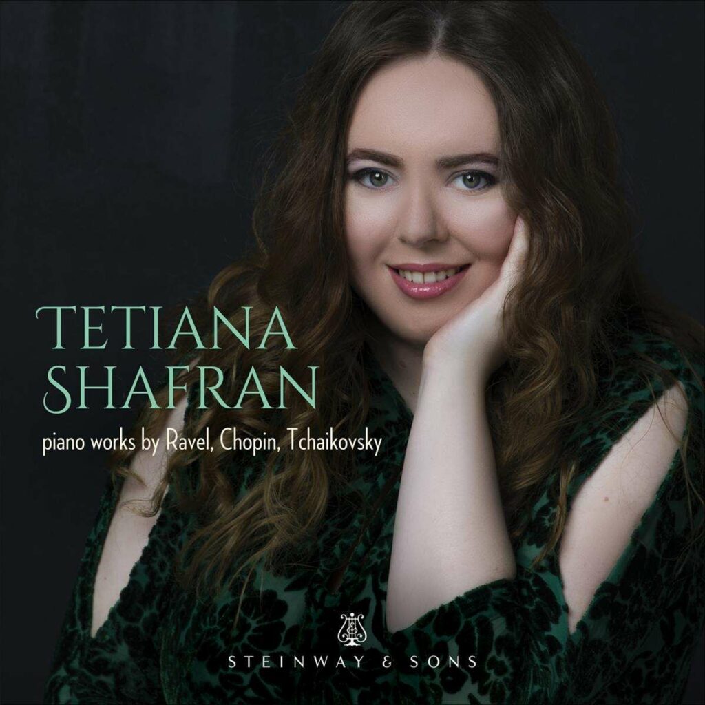 Tetiana Shafran - Ravel / Chopin / Tchaikovsky