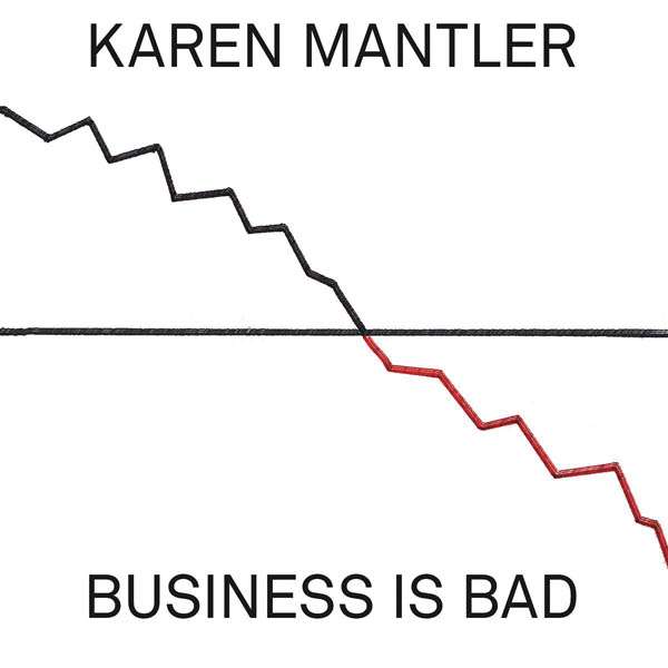 Business Is Bad