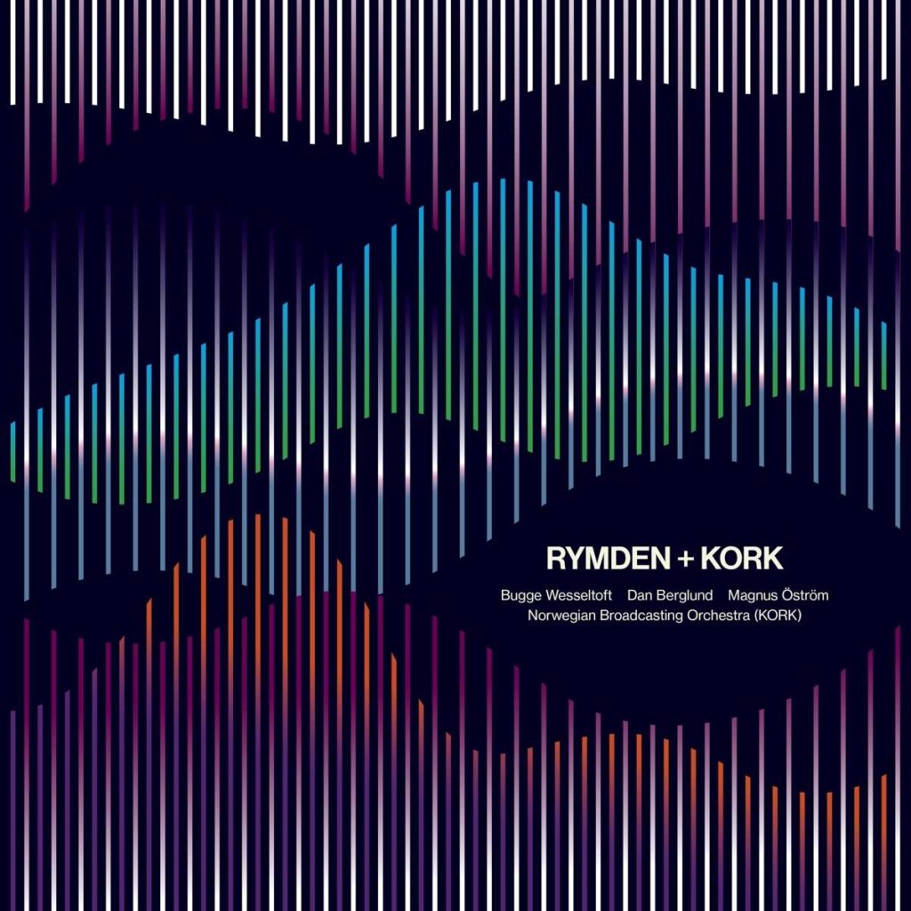 Rymden + Kork (Norwegian Broadcasting Orchestra)