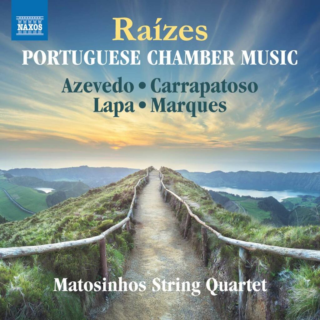 Matosinhos String Quartet - Portuguese Chamber Music "Raizes"