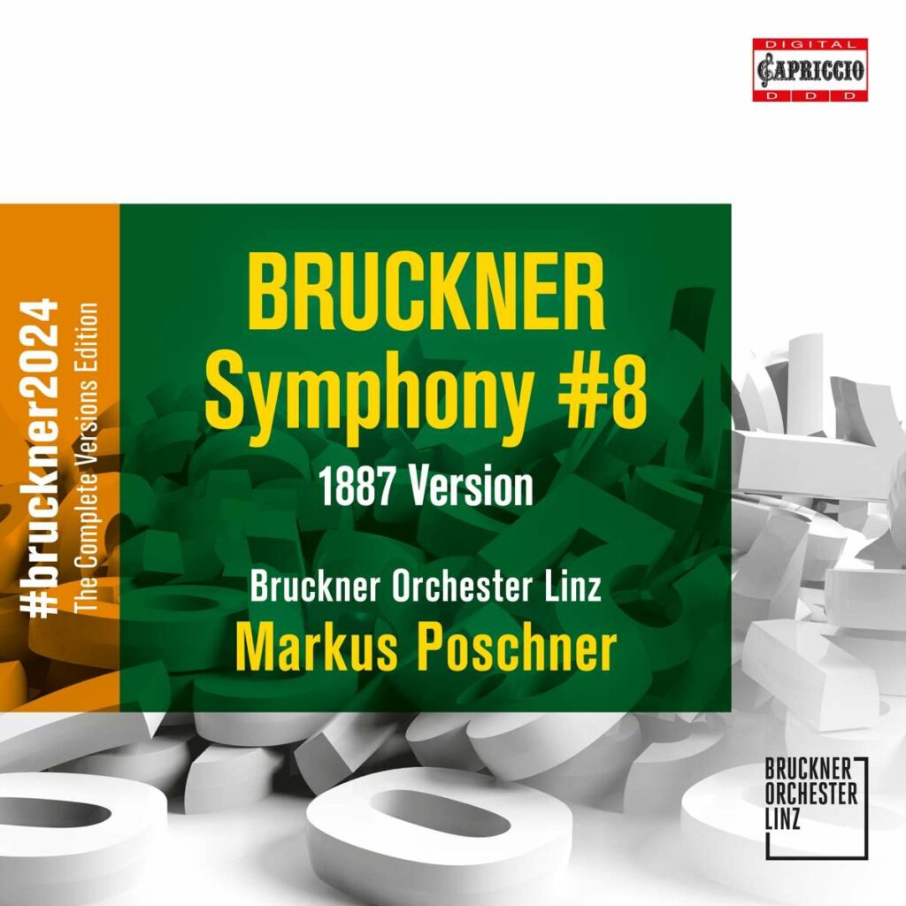 Bruckner 2024 "The Complete Versions Edition" - Symphonie Nr.8 c-moll WAB 108 (1887)