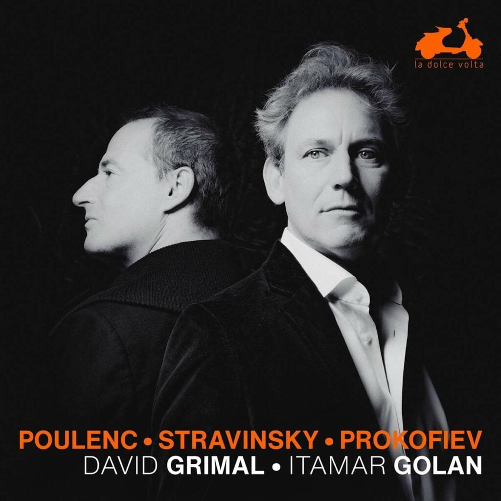 David Grimal & Itamar Golan - Poulenc / Strawinsky / Prokofiev