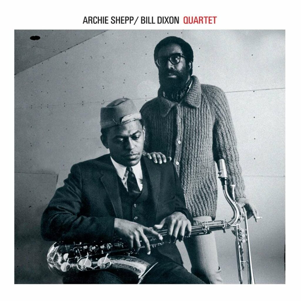 Archie Shepp & Bill Dixon Quartet+10 Bonus Track