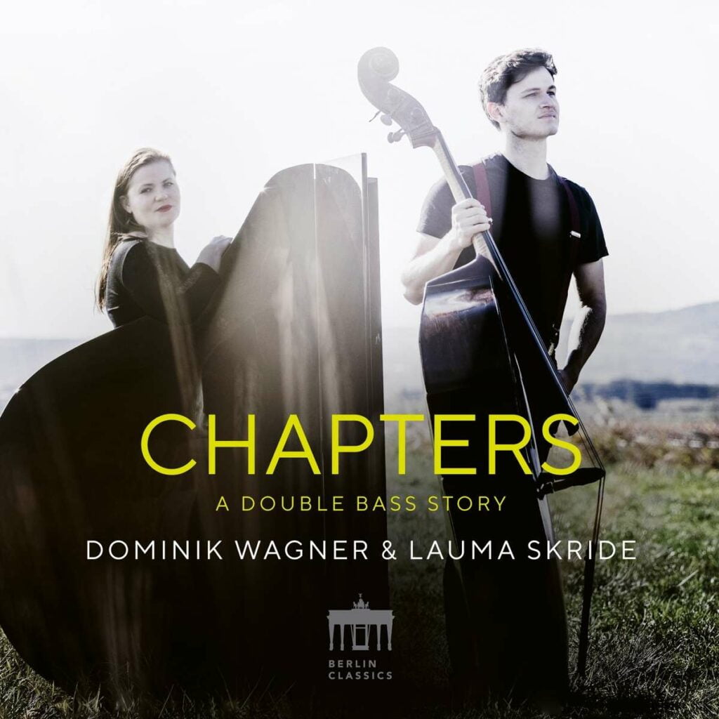 Dominik Wagner & Lauma Skride - Chapters