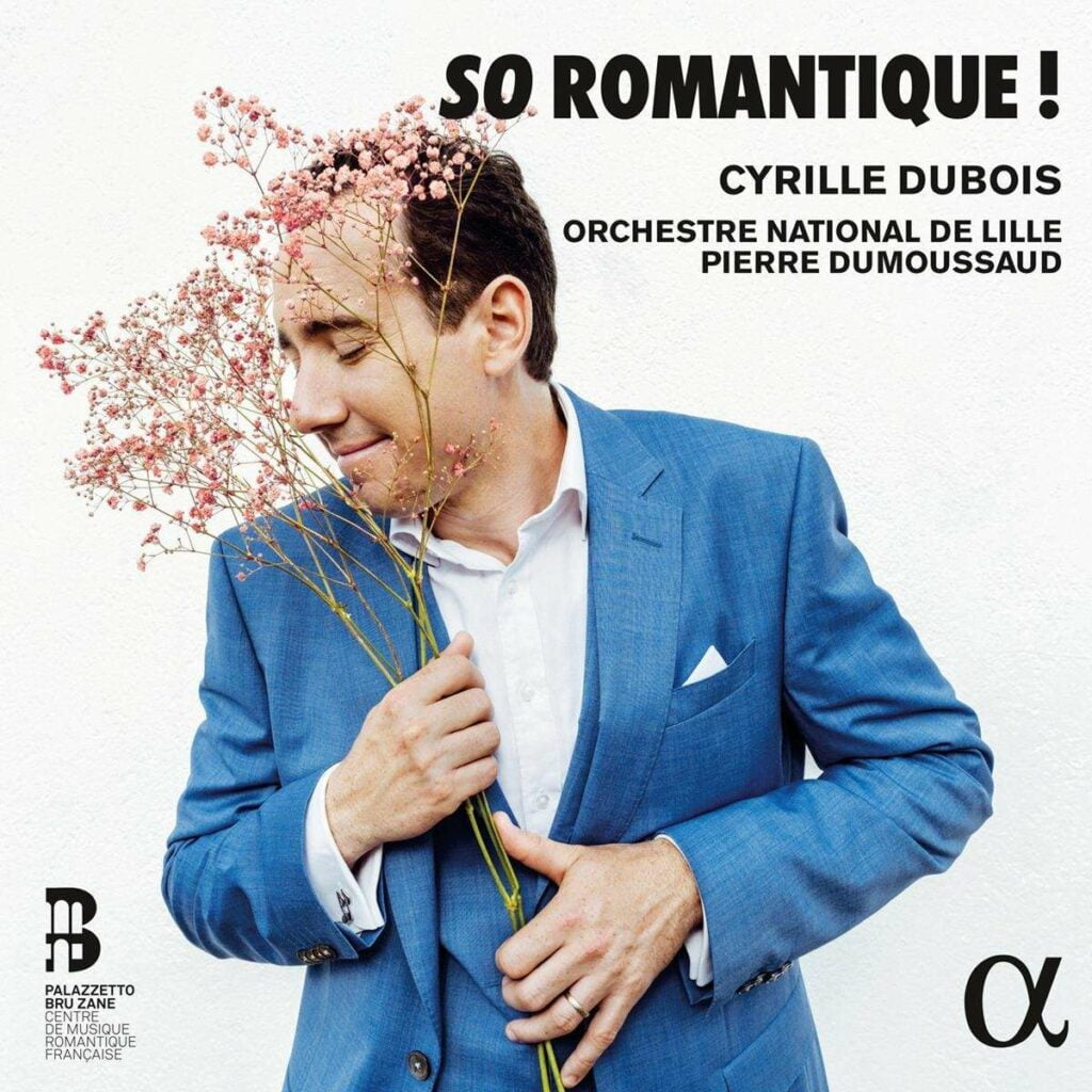 Cyrille Dubois - So Romantique!
