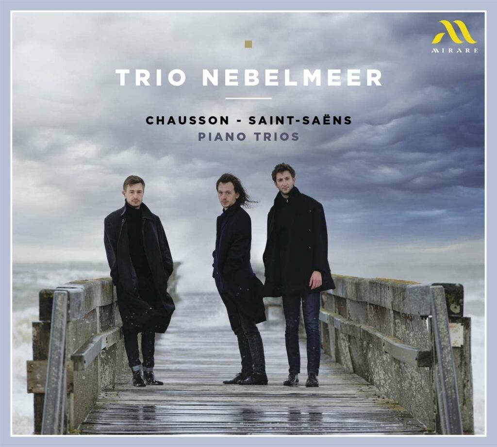 Trio Nebelmeer - Chausson / Saint-Saens