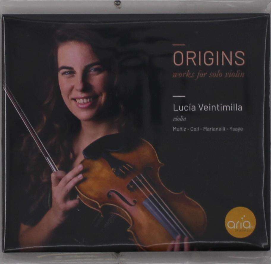 Lucia Veintimilla - Origins (Werke für Violine solo)