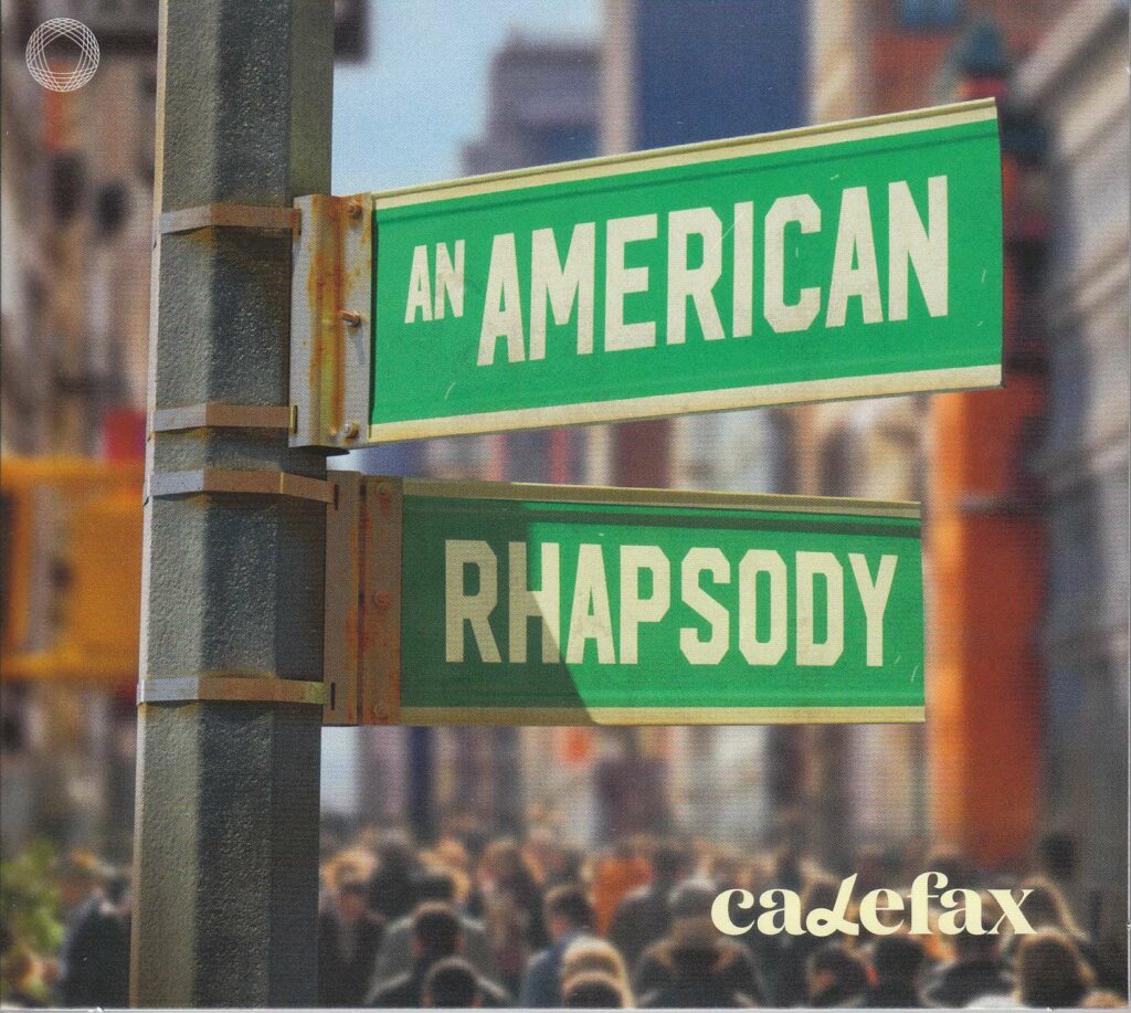 Calefax Reed Quintet - An American Rhapsody