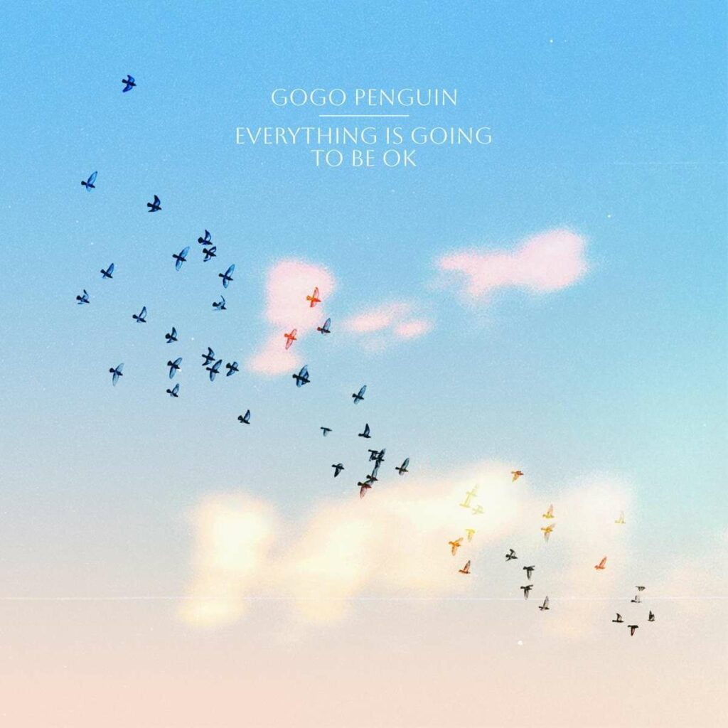 Everything Is Going To Be OK (180g) (Deluxe Edition) (Clear Vinyl)