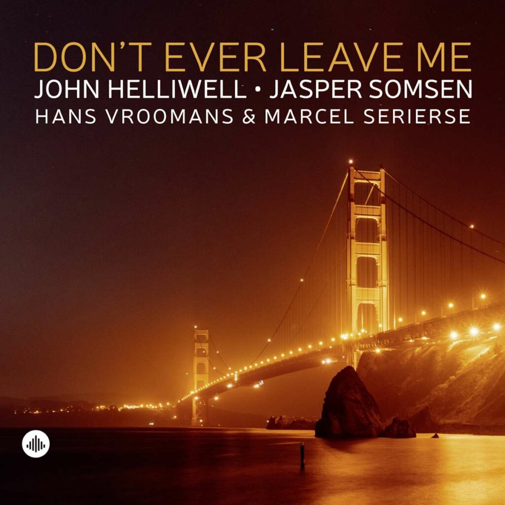 Don't Ever Leave Me (180g)