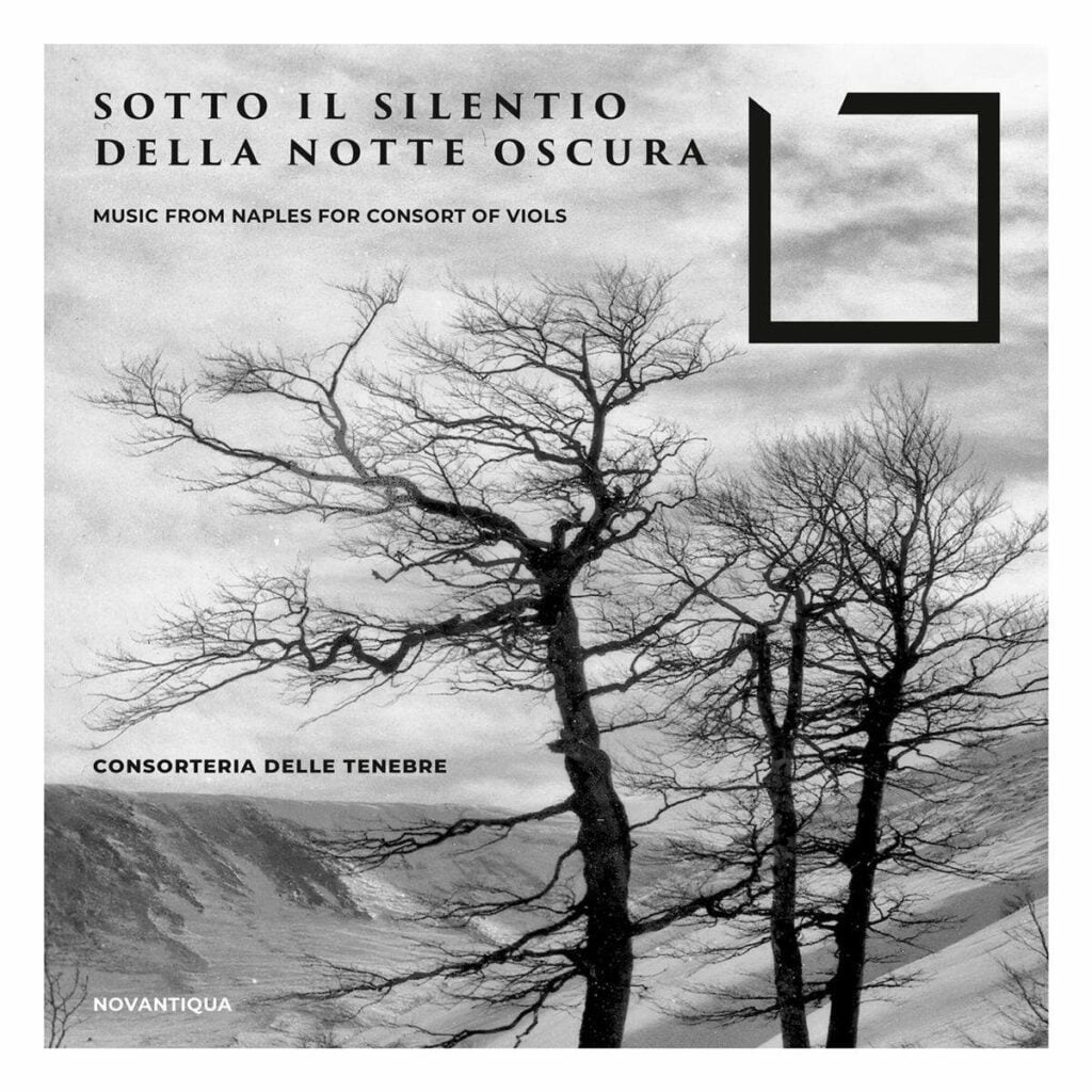 Sotto il Silento della Notte oscura (Music from a Neapolitan Notebook by Luigi Rossi)