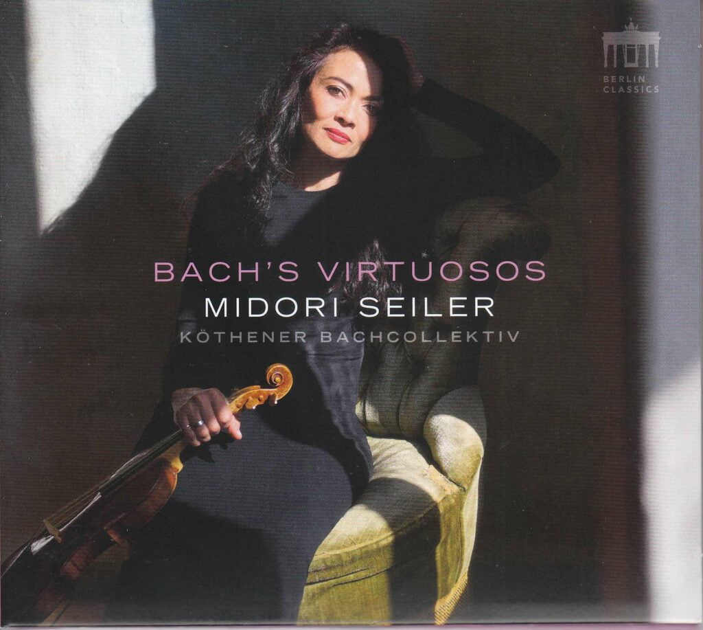 Midori Seiler - Bach's Virtuosos