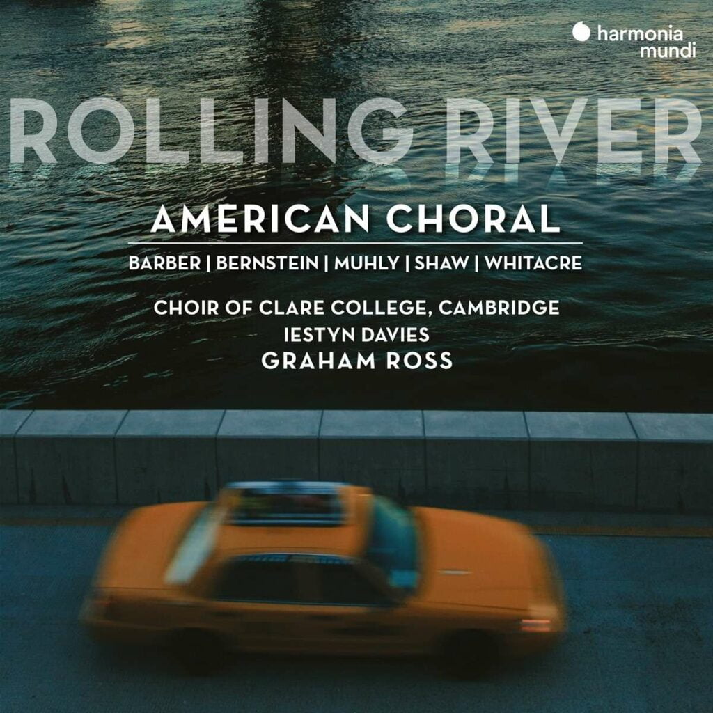 Clare College Choir Cambridge - Rolling River