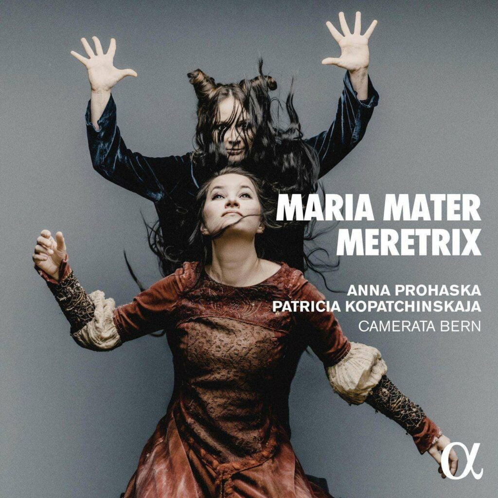 Anna Prohaska & Patricia Kopatchinskaya - Maria Mater Meretrix