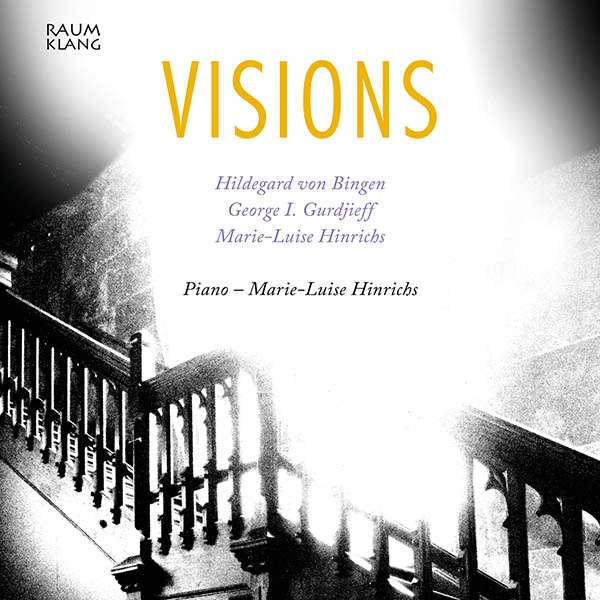 Marie-Luise Hinrichs - Visions