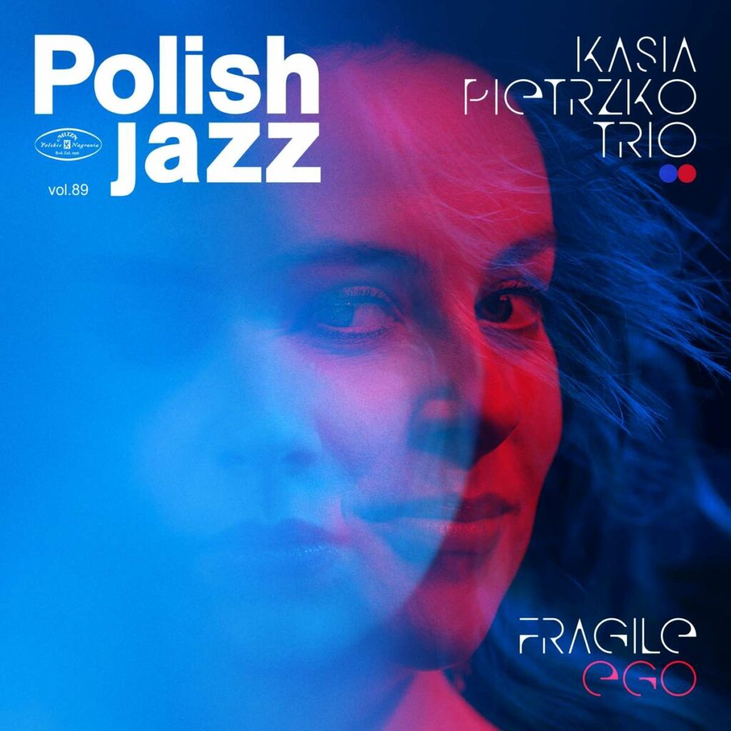 Fragile Ego (Polish Jazz Vol. 89)