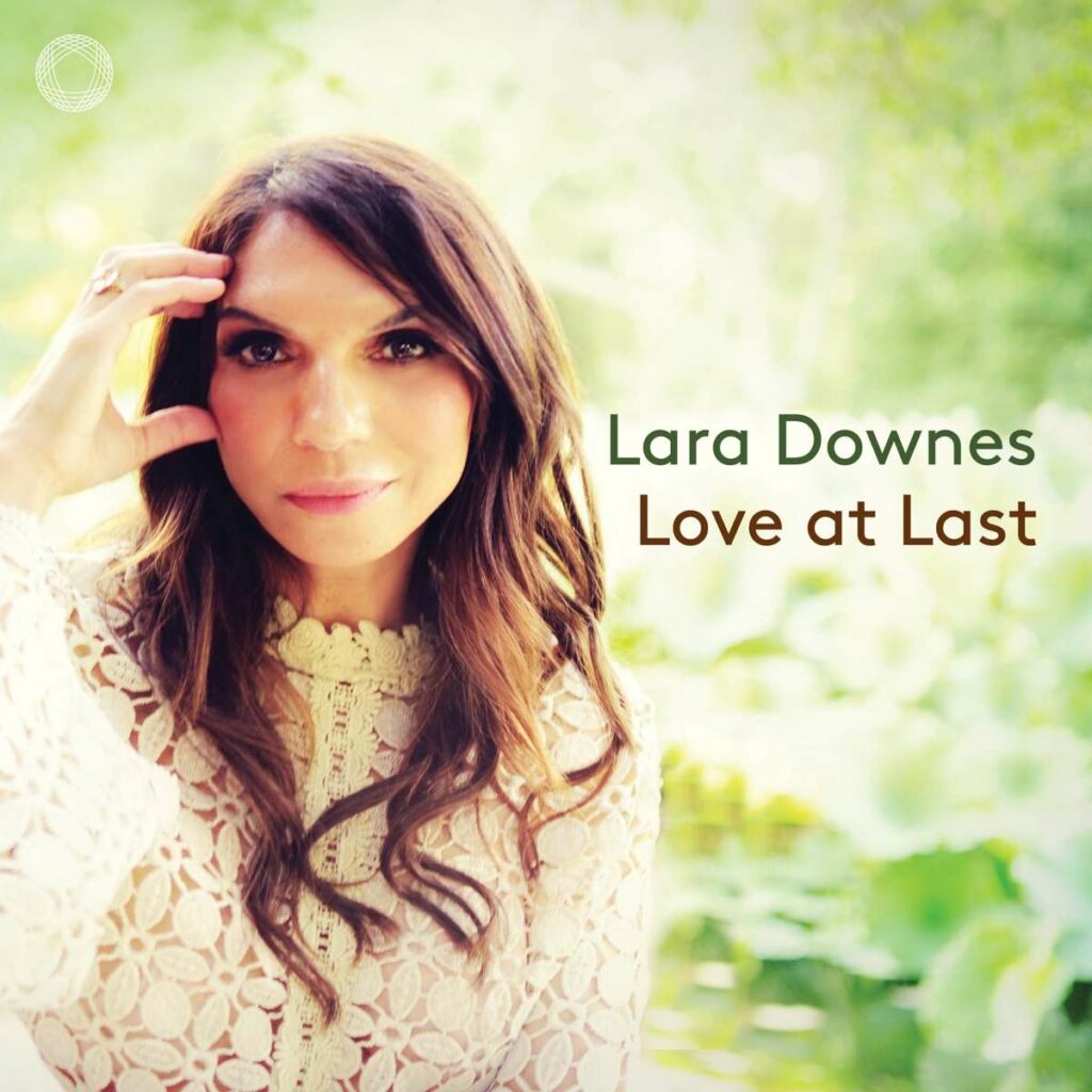 Lara Downes - Love At Last