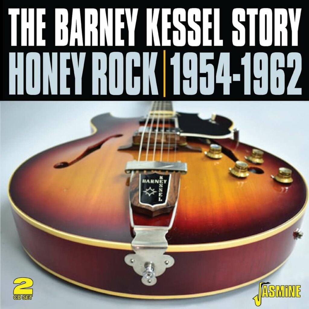 Honey Rock-The Barney Kessel Story 1954-1962