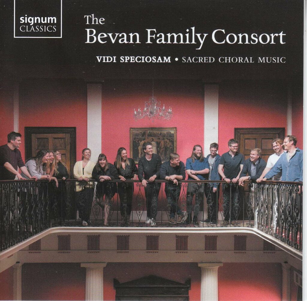 Bevan Family Consort - Vidi Speciosam
