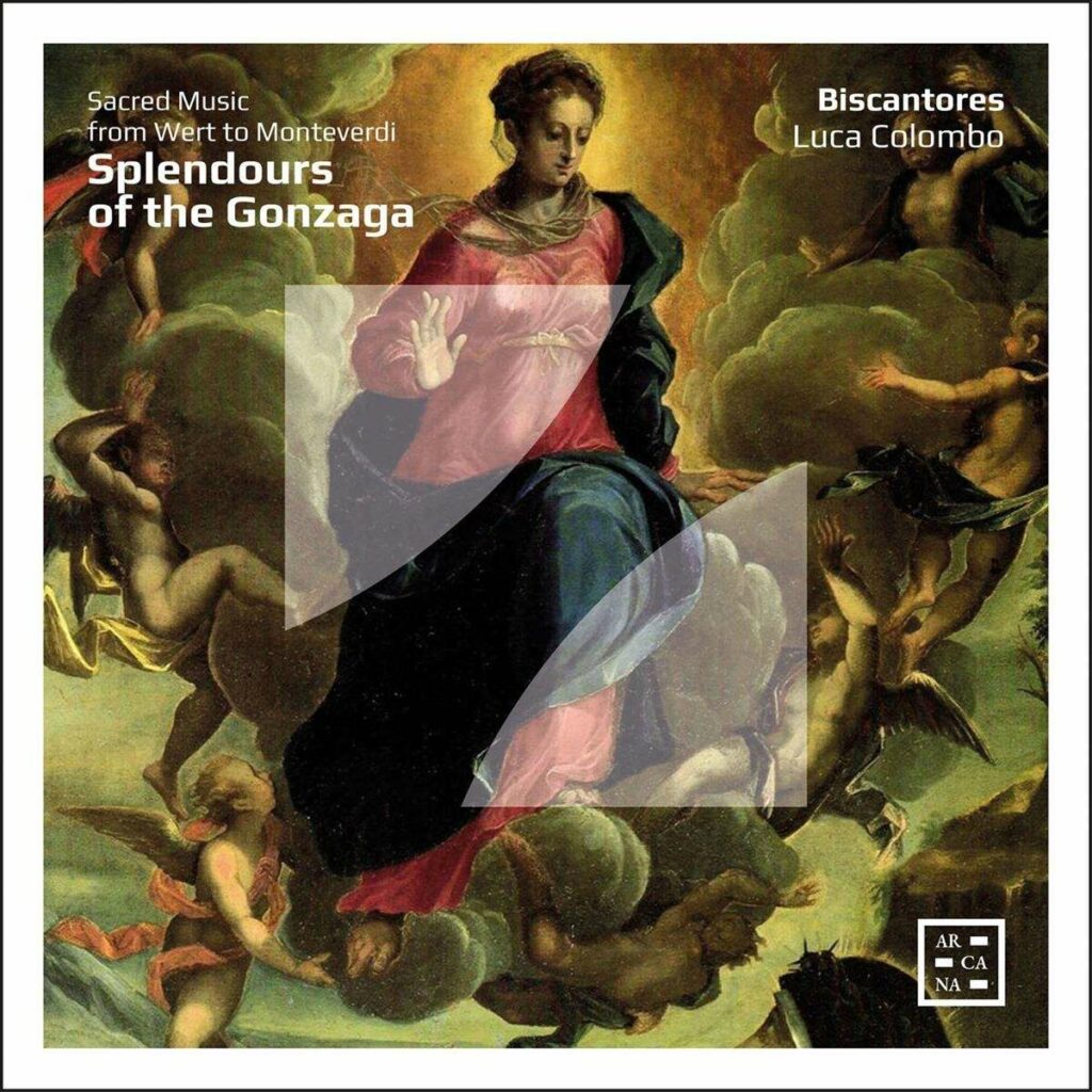 Biscantores - Splendours of the Gonzaga