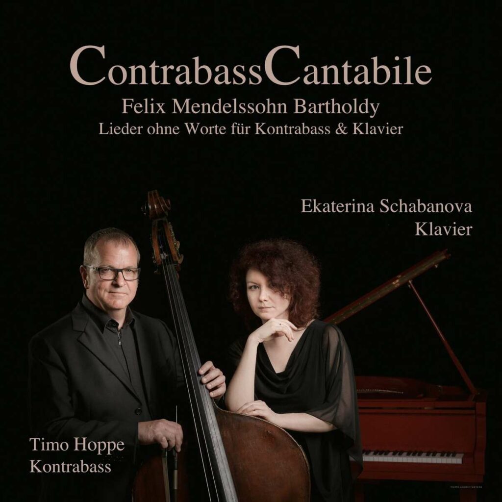 ContrabassCantabile - Felix Mendelssohn Bartholdy: Lieder ohne Worte für Kontrabass & Klavier