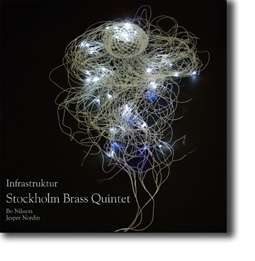 Stockholm Brass Quintet - Infrastruktur