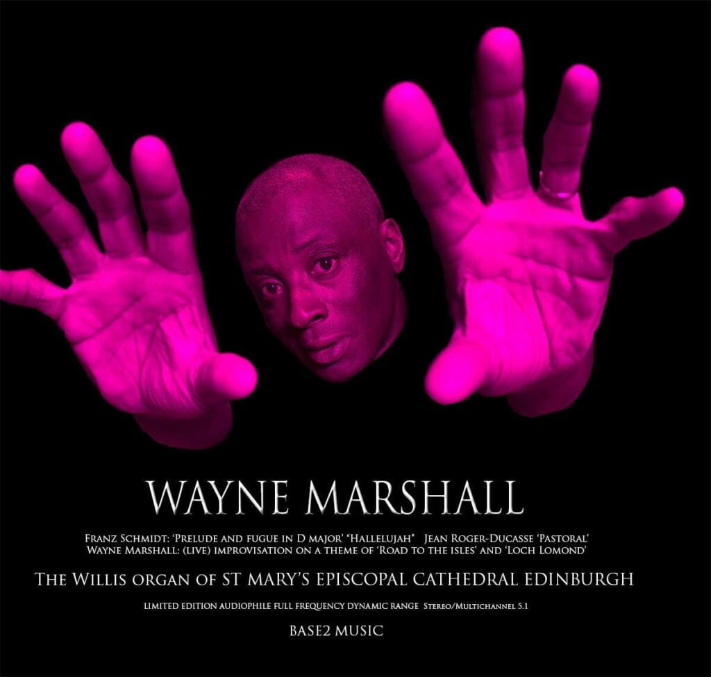 Wayne Marshall - The Willis Organ of St. Mary's Episcopal Cathedral Edinburgh (140g / 45rpm)