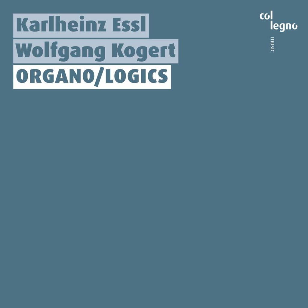 Orgelwerke "Organo/Logics"