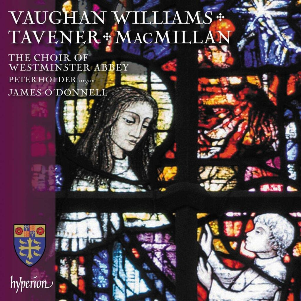 Westminster Abbey Choir - Vaughan Williams / Tavener / MacMillan