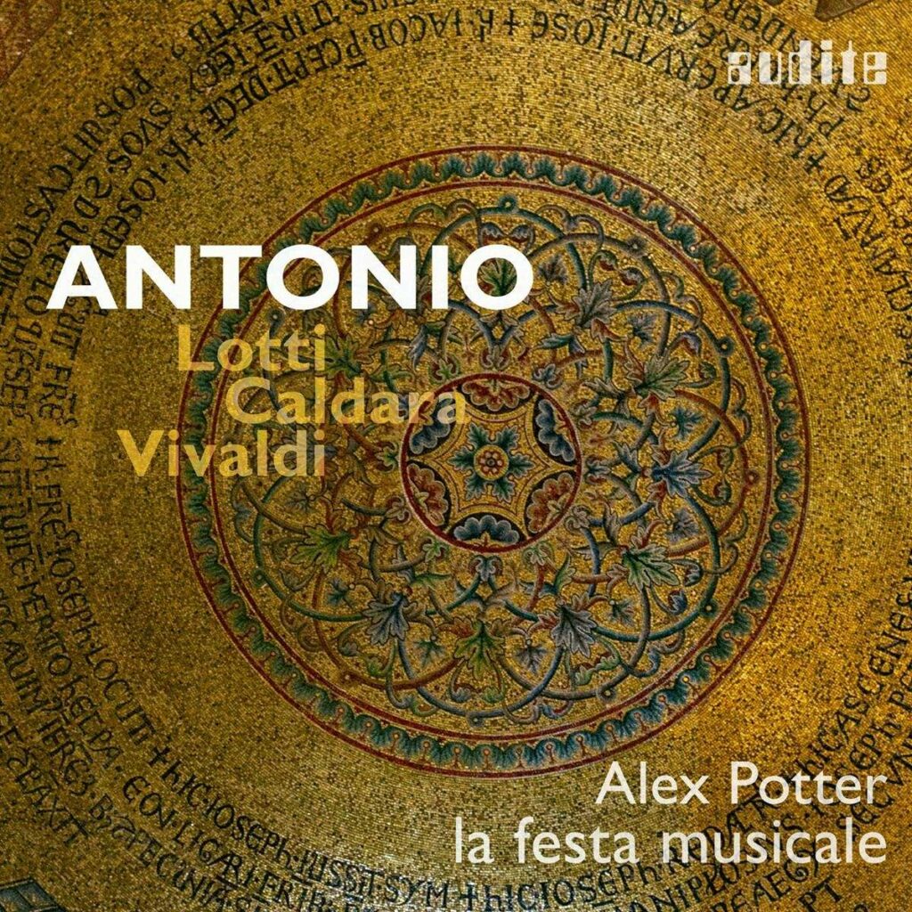 Alex Potter & la festa musicale - Antonio (Lotti / Caldara / Vivaldi)