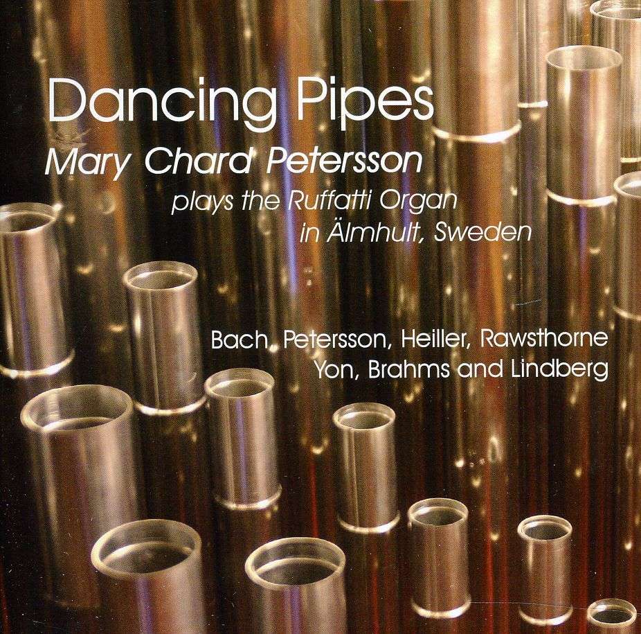Mary Chard Petersson - Dancing Pipes