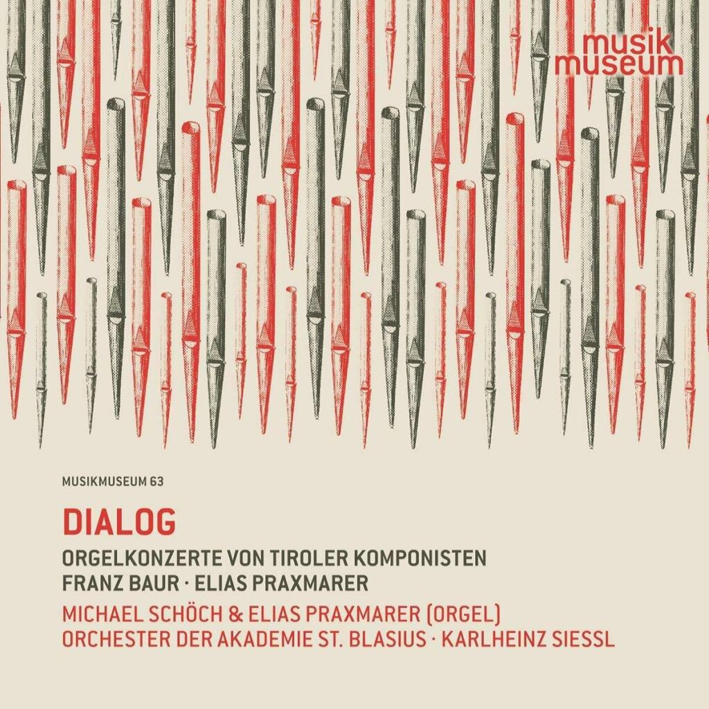 Dialog - Orgelkonzerte von Tiroler Komponisten