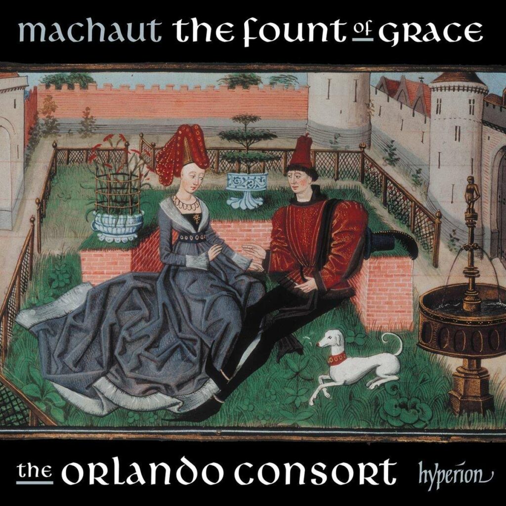 Guillaume de Machaut Edition - The Fount of Grace
