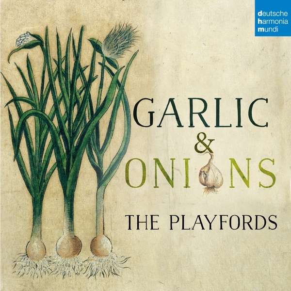 The Playfords - Garlic and Onions