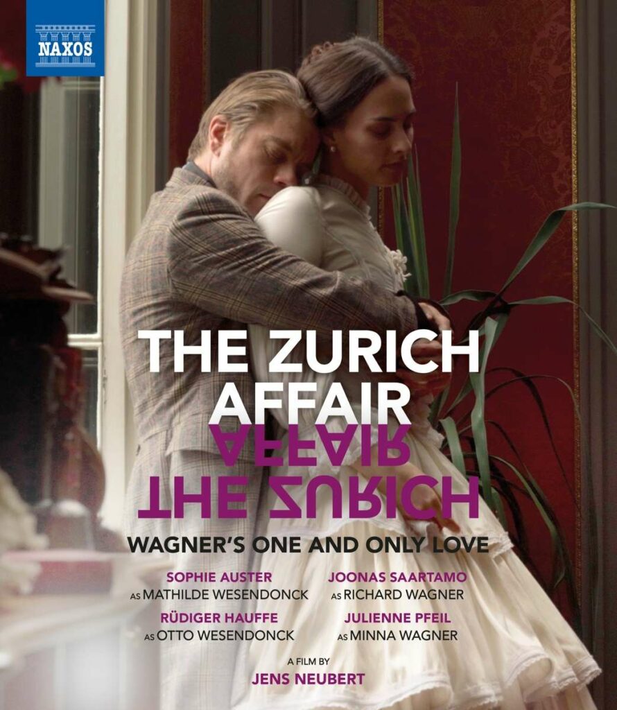 The Zurich Affair - Wagner's one and only Love (Ein Film von Jens Neubert)