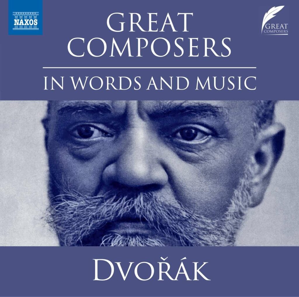 The Great Composers in Words and Music - Dvorak (in englischer Sprache)