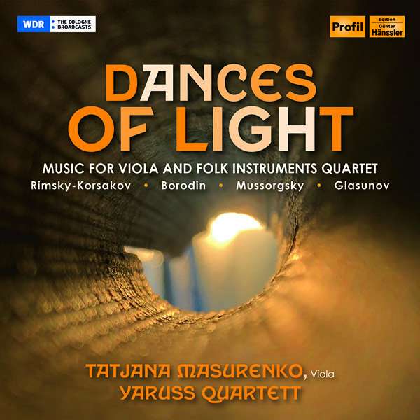 Tatjana Masurenko & Yaruss Quartett - Dances of Light