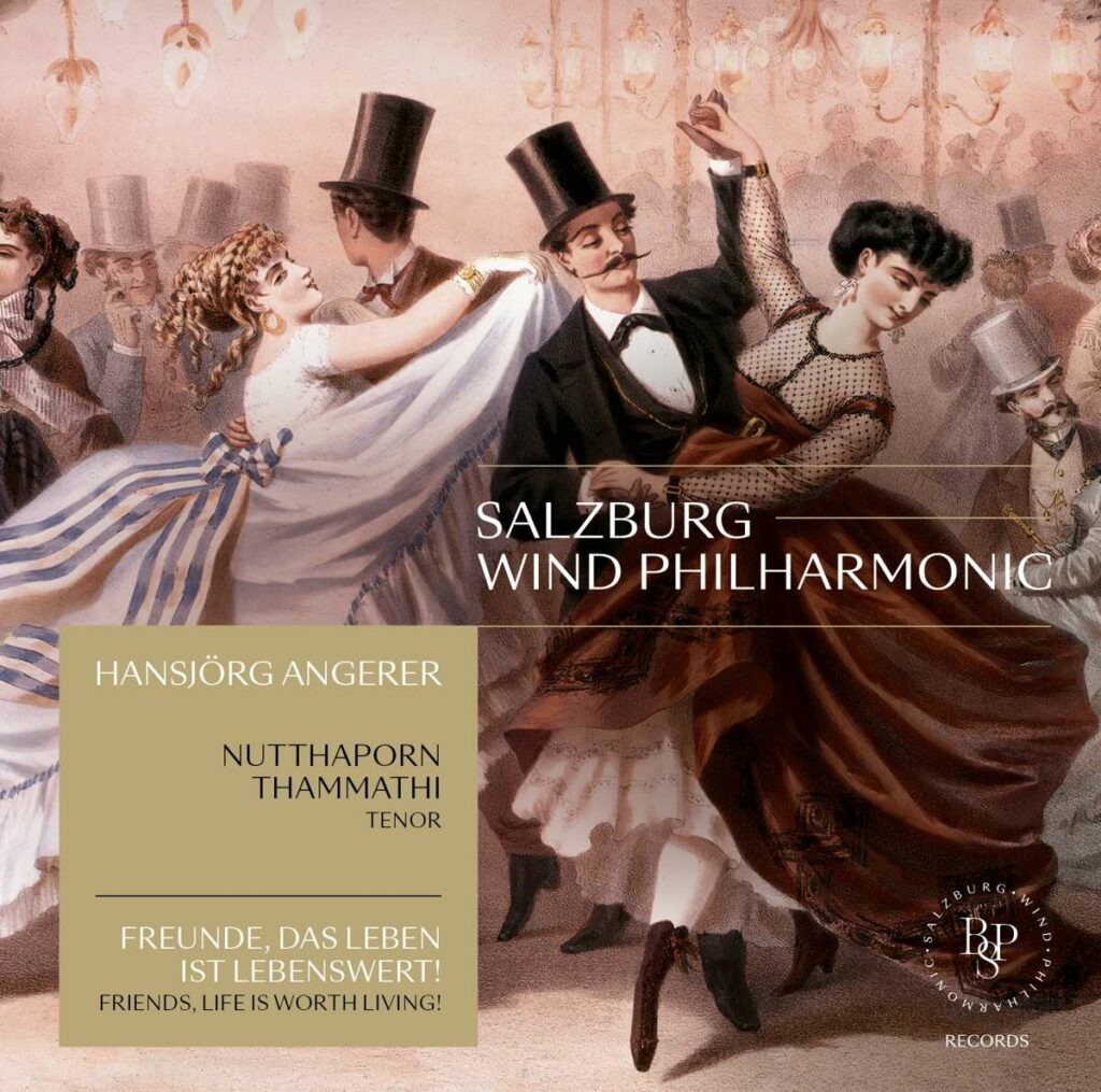Salzburg Wind Philharmonic - Freunde,das Leben ist lebenswert
