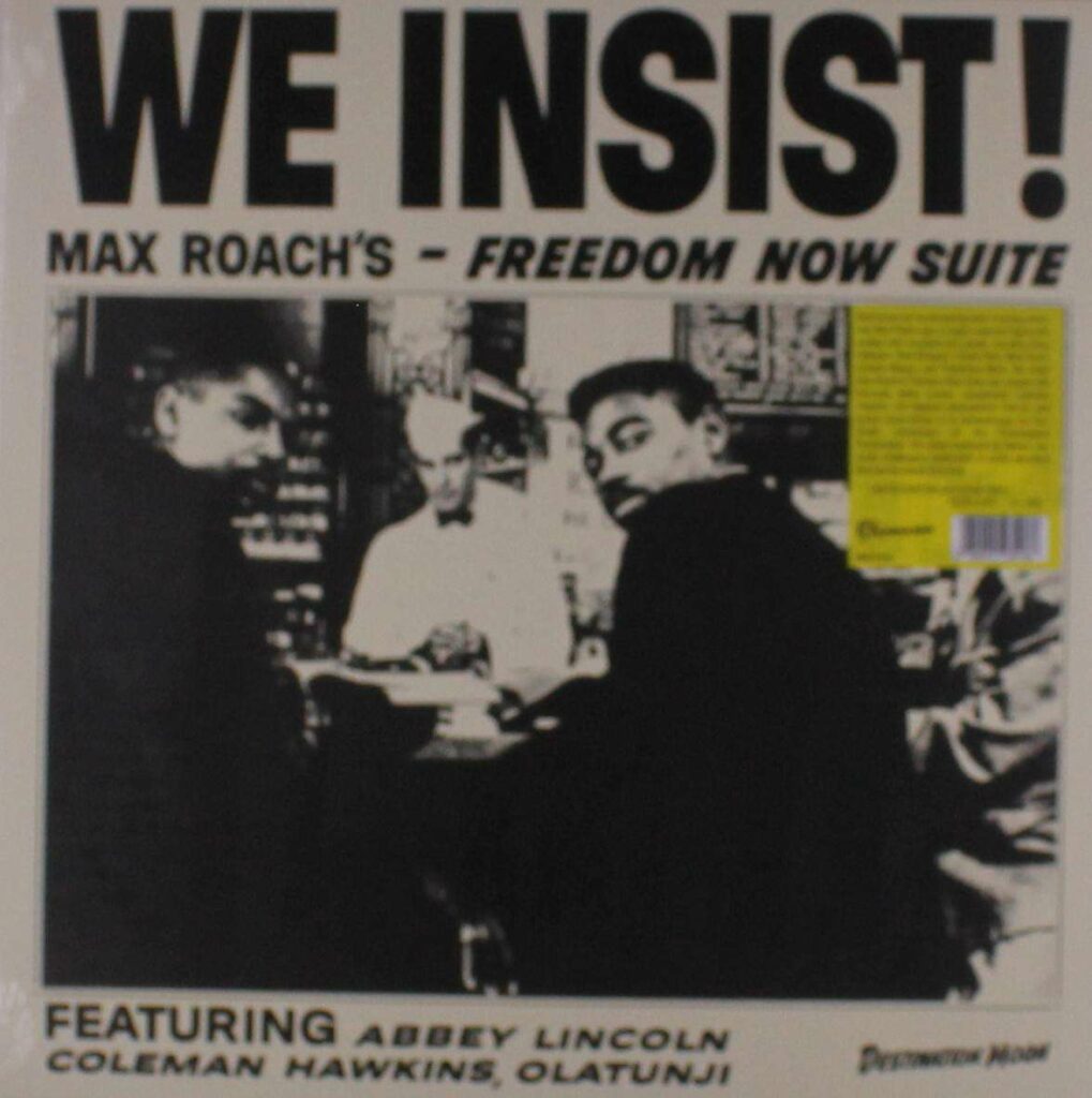 We Insist! Max Roach's Freedom Now Suite (Limited Numbered Edition) (Clear Vinyl)
